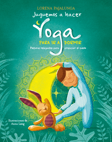 Libro - Juguemos a hacer Yoga. Para ir a dormir. - El mundo de Caspio