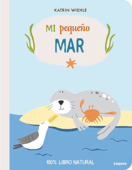 Libro - Mi pequeño mar - El mundo de Caspio