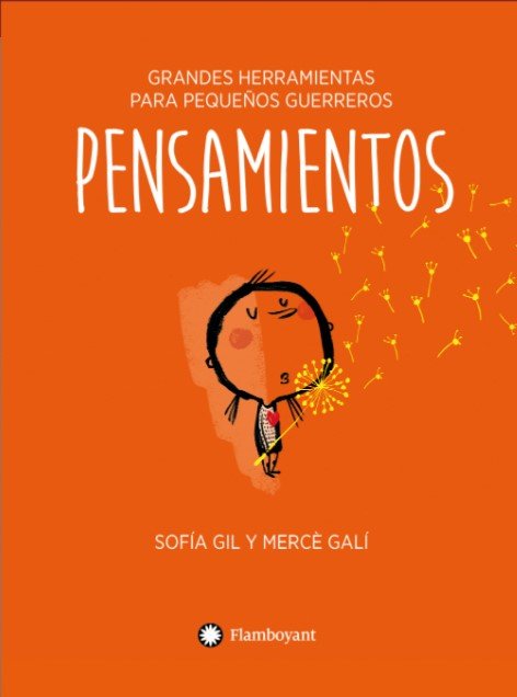 Libro - Pensamientos. Grandes herramientas para pequeños guerreros. - El mundo de Caspio