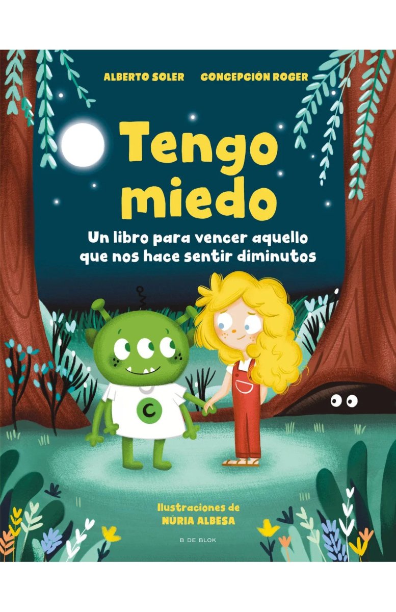 Libro - Tengo Miedo. Un cuento para vencer aquello que nos hace sentir diminutos. - El mundo de Caspio